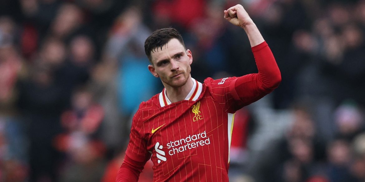 3 Premier League stars who could replace Robertson at Liverpool – exclusive